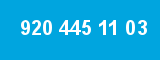 920 445 11 03